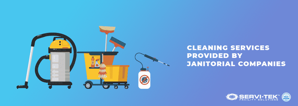 Cleaning Services Provided By Janitorial Companies