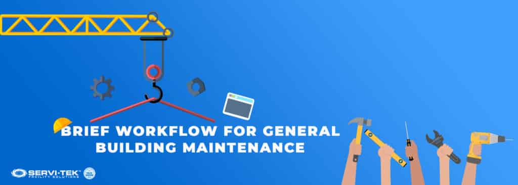 Brief Workflow For General Building Maintenance