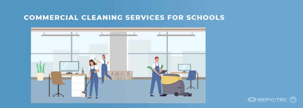 Commercial Cleaning Services for Schools