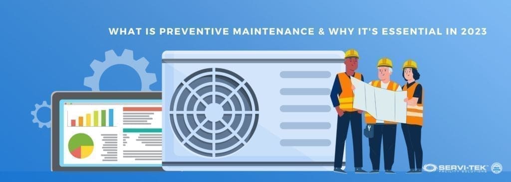 What is Preventive Maintenance & Why It’s Essential in 2023