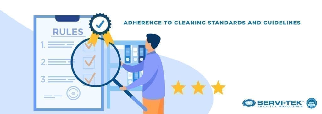 Adherence to Cleaning Standards and Guidelines