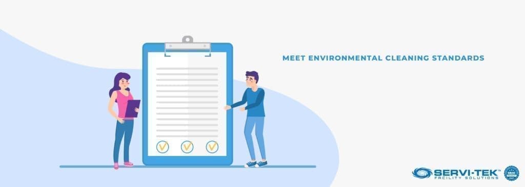 Meet Environmental Cleaning Standards