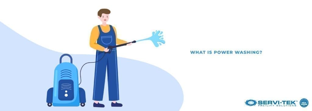 What Is Power Washing?