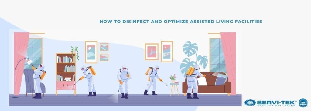 How to Disinfect and Optimize Assisted Living Facilities?