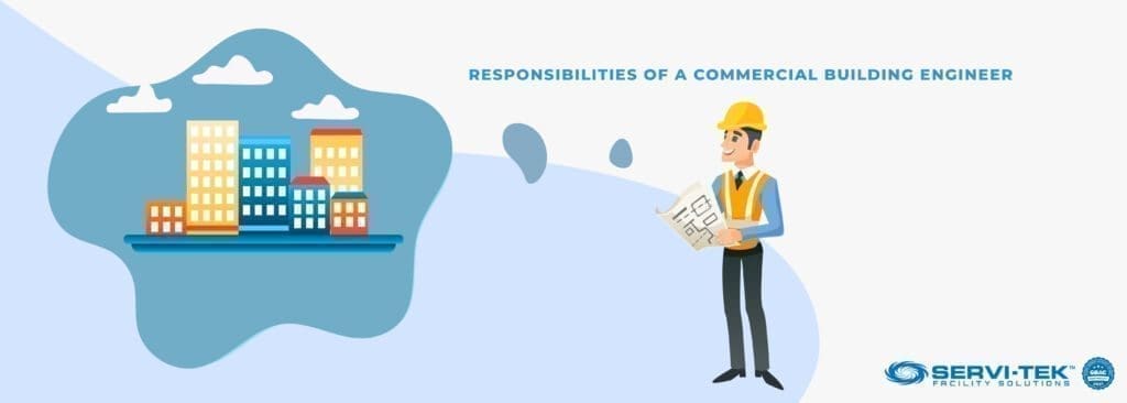 What are the Responsibilities of a Commercial Building Engineer?