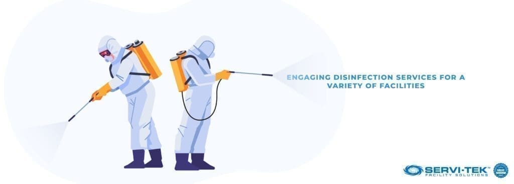 Engaging Disinfection Services For A Variety Of Facilities