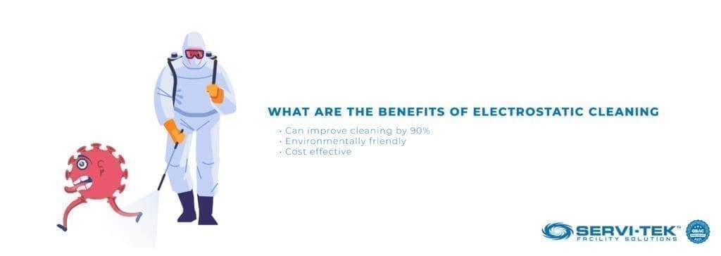 What are the benefits of electrostatic cleaning?