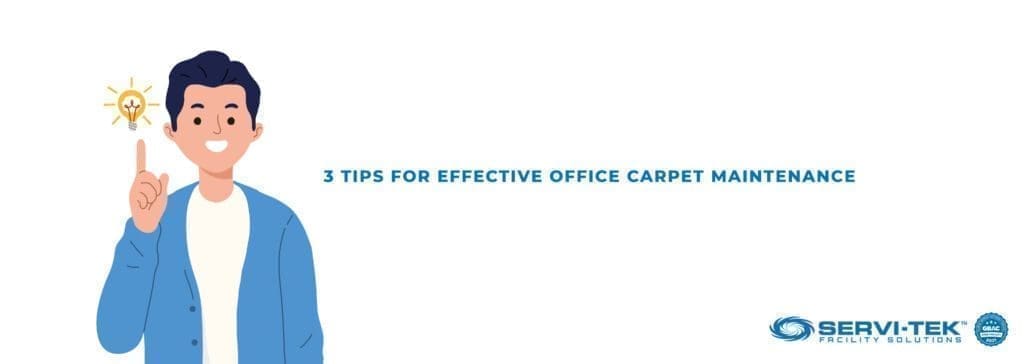3 Tips for Effective Office Carpet Maintenance