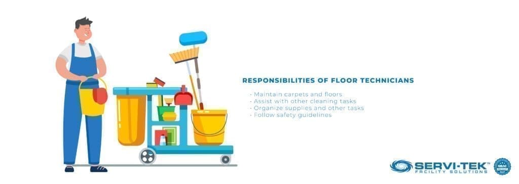 Responsibilities of Floor Technicians